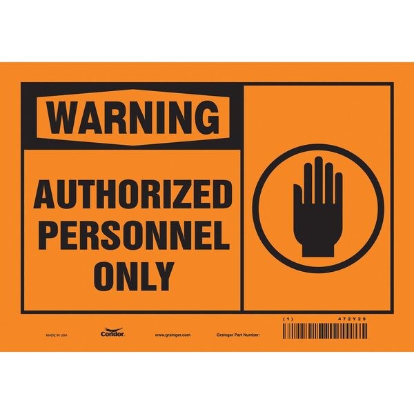 Safety Sign, 7 in Height, 10 in Width, Vinyl, Vertical Rectangle, English, 472Y29