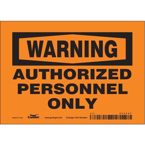 Safety Sign, 5 in Height, 7 in Width, Vinyl, Horizontal Rectangle, English, 472Y37