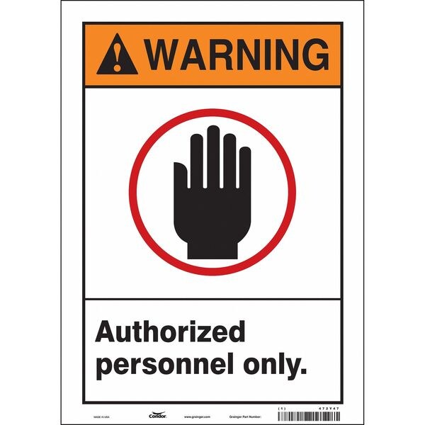 Safety Sign, 14 in Height, 10 in Width, Vinyl, Vertical Rectangle, English, 472Y47