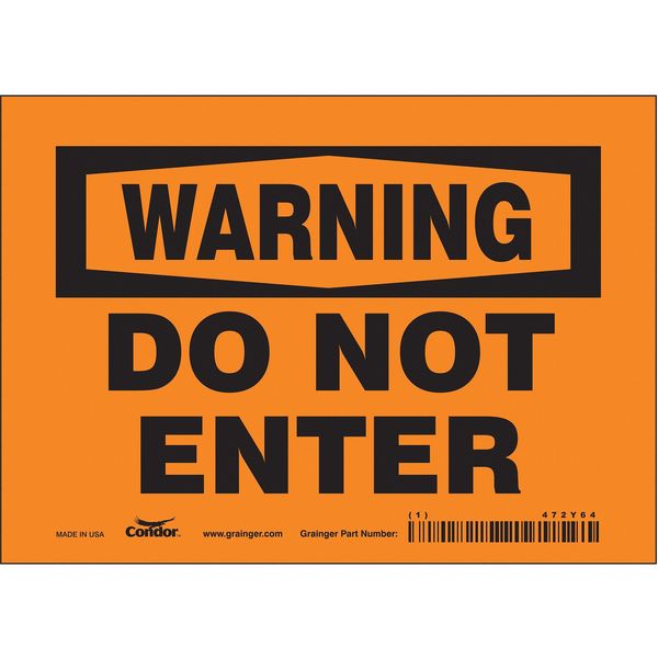 Safety Sign, 5 in Height, 7 in Width, Vinyl, Horizontal Rectangle, English, 472Y64