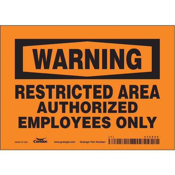 Safety Sign, 5 in Height, 7 in Width, Vinyl, Horizontal Rectangle, English, 472Z05
