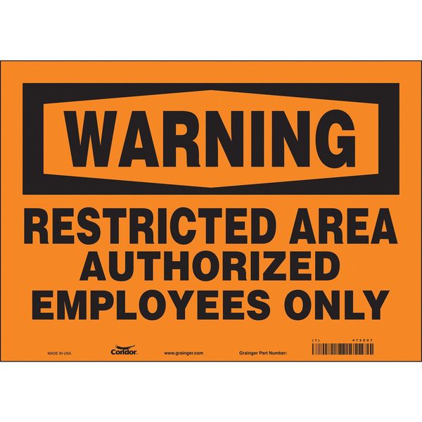 Safety Sign, 10 in Height, 14 in Width, Vinyl, Horizontal Rectangle, English, 472Z07