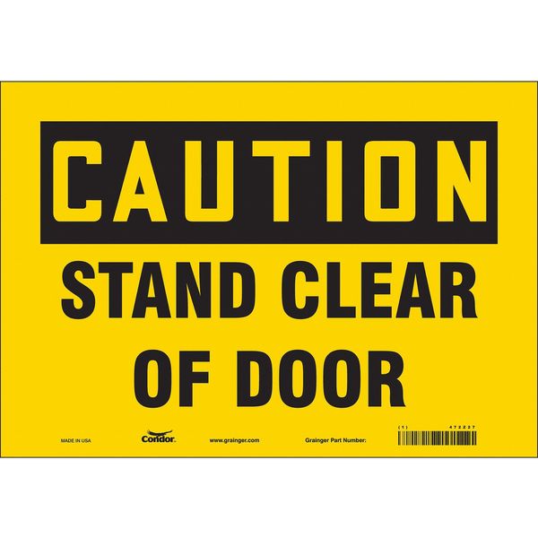 Safety Sign, 7 in Height, 10 in Width, Vinyl, Vertical Rectangle, English, 472Z27