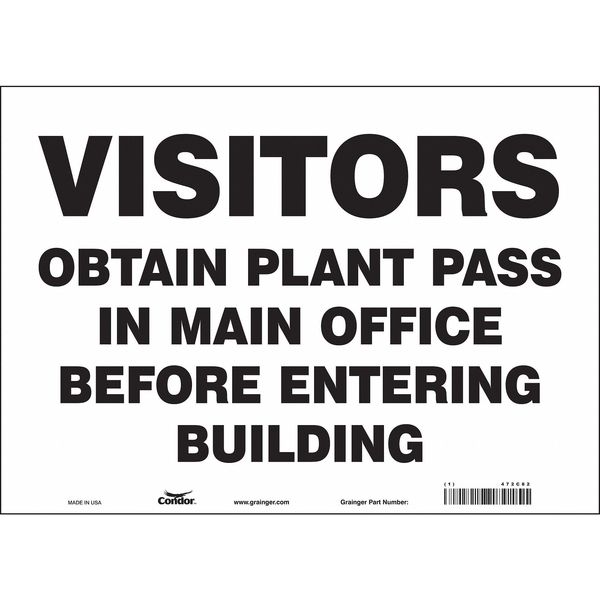 Safety Sign, 10 in Height, 14 in Width, Vinyl, Horizontal Rectangle, English, 472C82