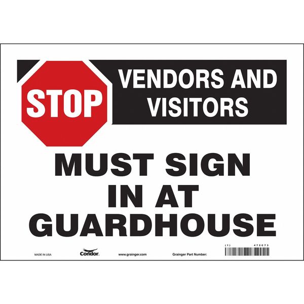 Safety Sign, 10 in Height, 14 in Width, Vinyl, Horizontal Rectangle, English, 472C73