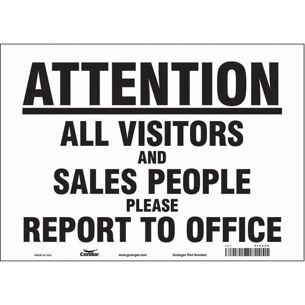 Safety Sign, 10 in Height, 14 in Width, Vinyl, Horizontal Rectangle, English, 472C28