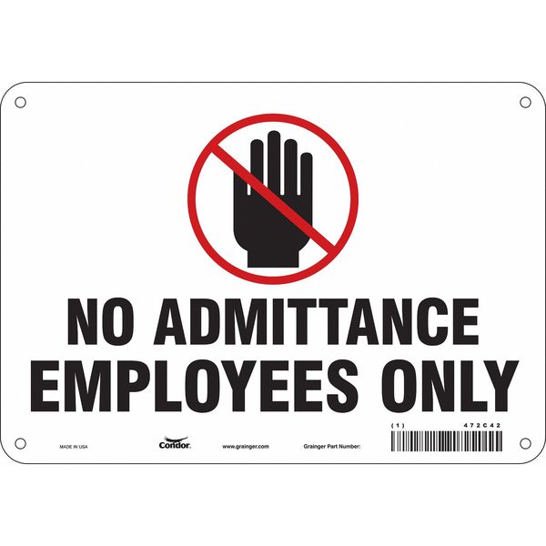 Safety Sign, 7 in Height, 10 in Width, Polyethylene, Vertical Rectangle, English, 472C42