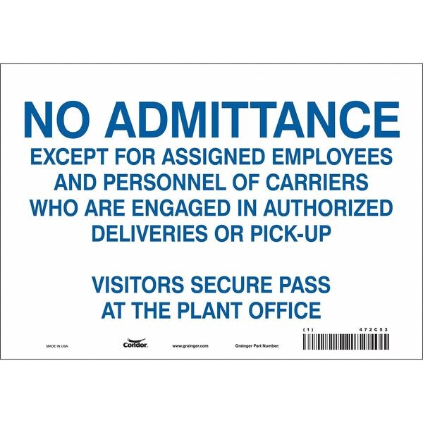 Safety Sign, 7 in Height, 10 in Width, Vinyl, Vertical Rectangle, English, 472C53