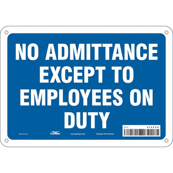 Safety Sign, 7 in Height, 10 in Width, Polyethylene, Vertical Rectangle, English, 472C58
