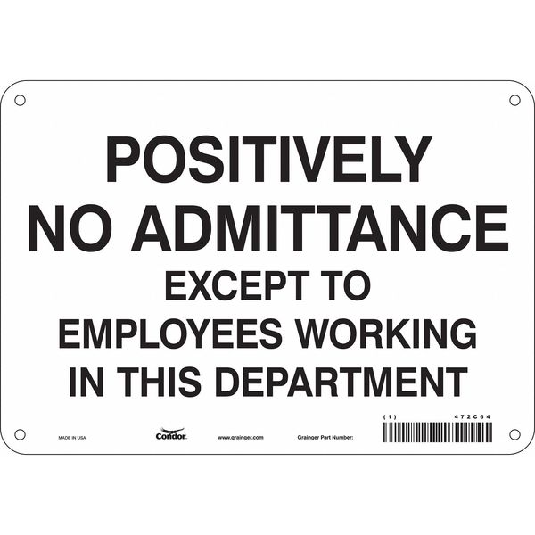 Safety Sign, 7 in Height, 10 in Width, Polyethylene, Vertical Rectangle, English, 472C64