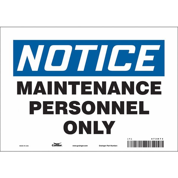 Safety Sign, 7 in Height, 10 in Width, Vinyl, Vertical Rectangle, English, 473D73