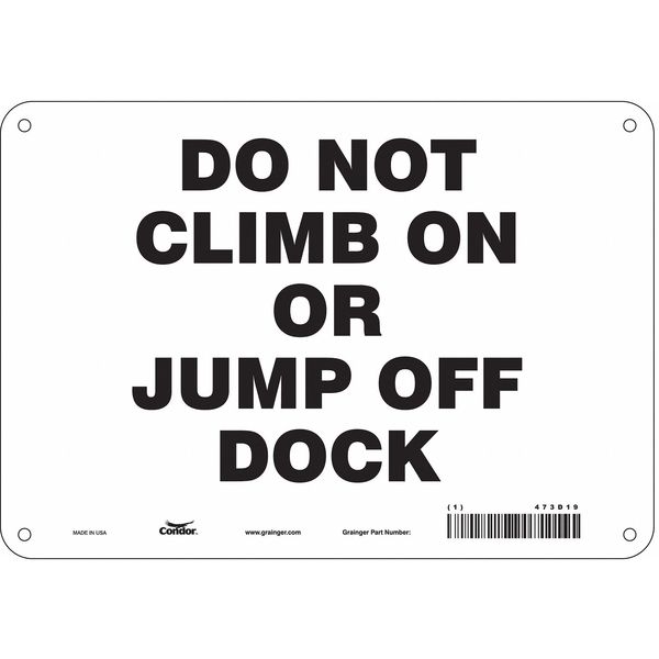 Safety Sign, 7 in Height, 10 in Width, Polyethylene, Vertical Rectangle, English, 473D19