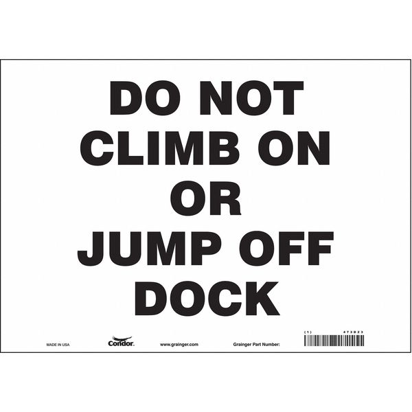 Safety Sign, 10 in Height, 14 in Width, Vinyl, Horizontal Rectangle, English, 473D23