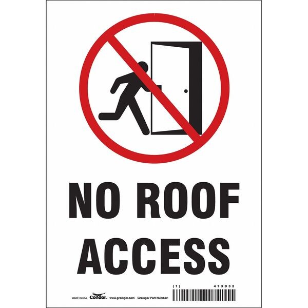 Safety Sign, 10 in Height, 7 in Width, Vinyl, Horizontal Rectangle, English, 473D32