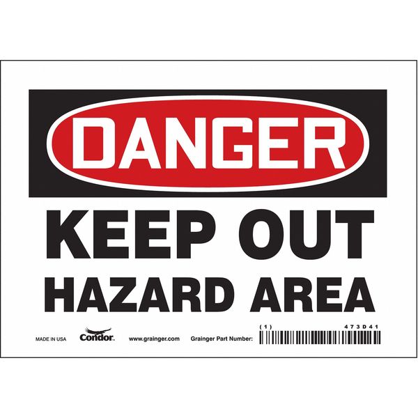 Safety Sign, 5 in Height, 7 in Width, Vinyl, Horizontal Rectangle, English, 473D41