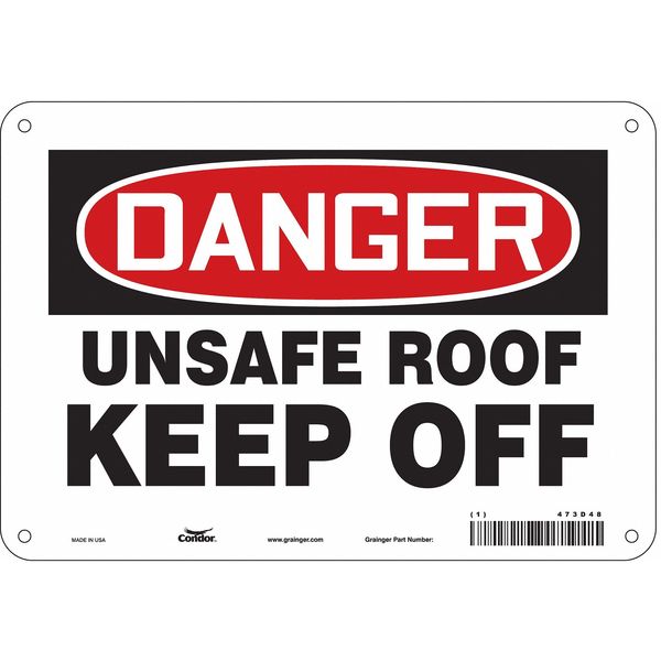 Safety Sign, 7 in Height, 10 in Width, Polyethylene, Vertical Rectangle, English, 473D48