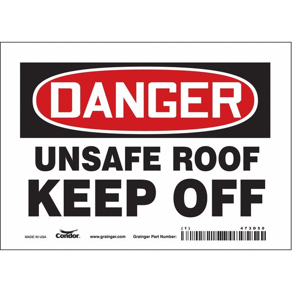 Safety Sign, 5 in Height, 7 in Width, Vinyl, Horizontal Rectangle, English, 473D50