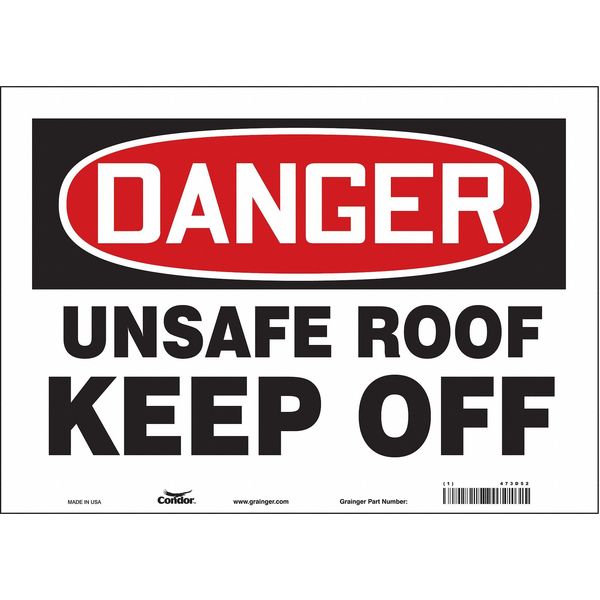 Safety Sign, 10 in Height, 14 in Width, Vinyl, Horizontal Rectangle, English, 473D52