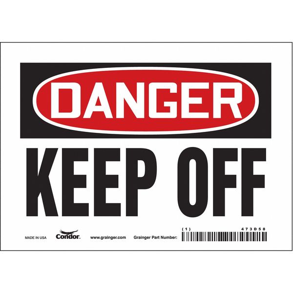 Safety Sign, 5 in Height, 7 in Width, Vinyl, Horizontal Rectangle, English, 473D58