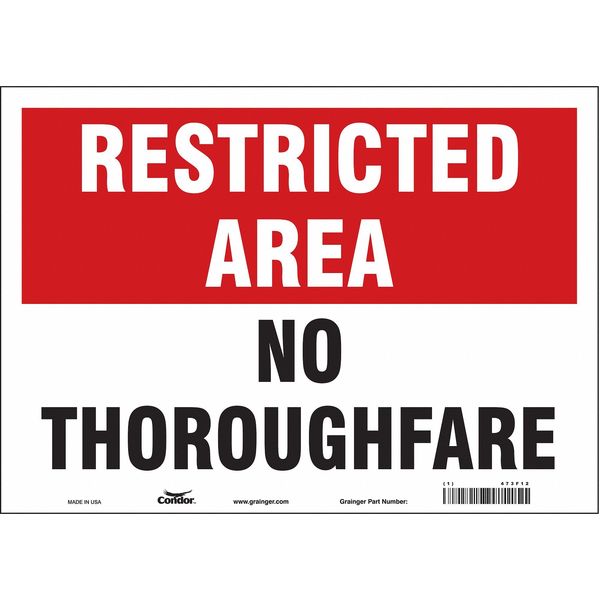 Safety Sign, 10 in Height, 14 in Width, Vinyl, Horizontal Rectangle, English, 473F12
