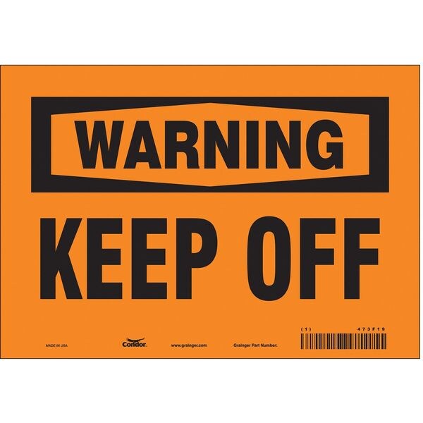 Safety Sign, 7 in Height, 10 in Width, Vinyl, Vertical Rectangle, English, 473F19