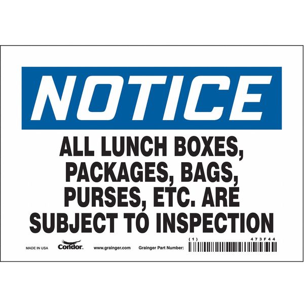 Safety Sign, 5 in Height, 7 in Width, Vinyl, Horizontal Rectangle, English, 473F44