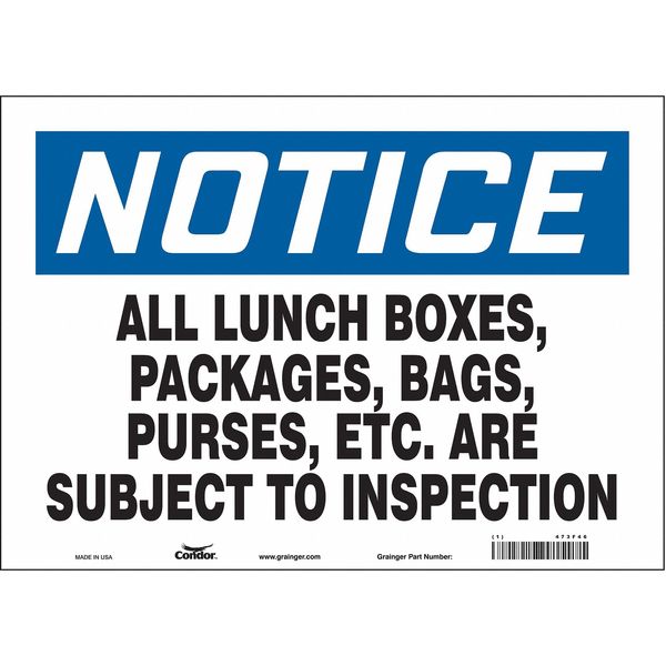 Safety Sign, 10 in Height, 14 in Width, Vinyl, Horizontal Rectangle, English, 473F46