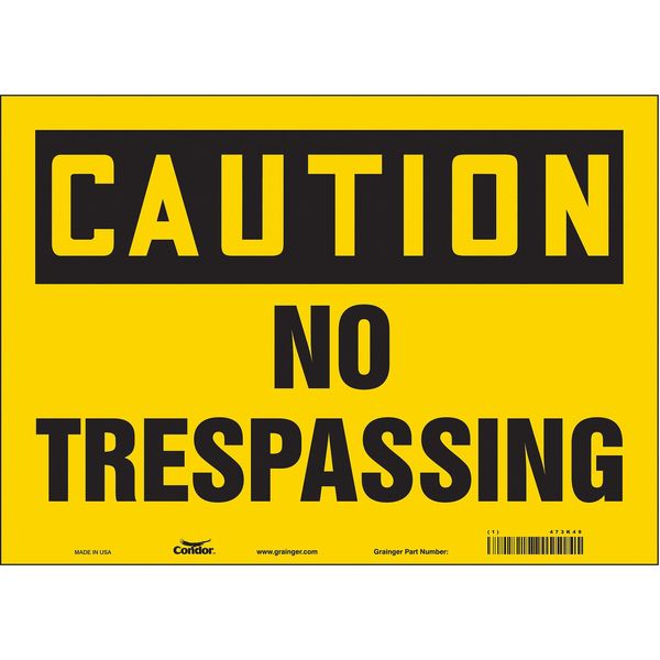 Safety Sign, 10 in Height, 14 in Width, Vinyl, Horizontal Rectangle, English, 473K49