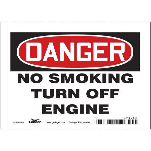 Safety Sign, 5 in H, 7 in W, Vinyl, Horizontal Rectangle, English, 473U50