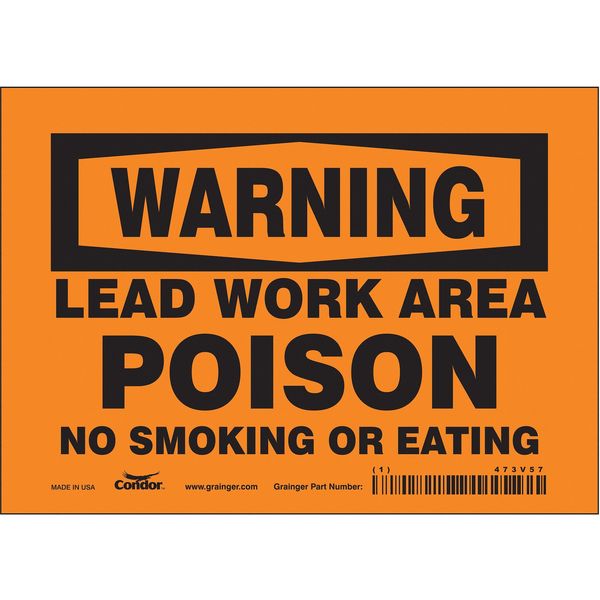 Safety Sign, 5 in H, 7 in W, Vinyl, Horizontal Rectangle, English, 473V57
