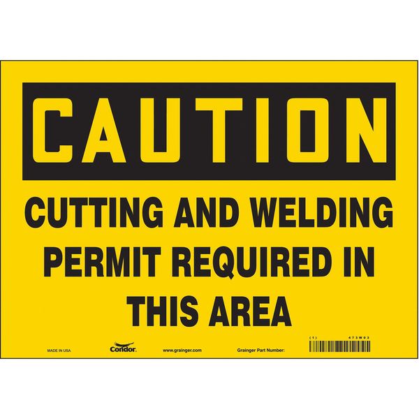 Safety Sign, 10 in Height, 14 in Width, Vinyl, Horizontal Rectangle, English, 473W03