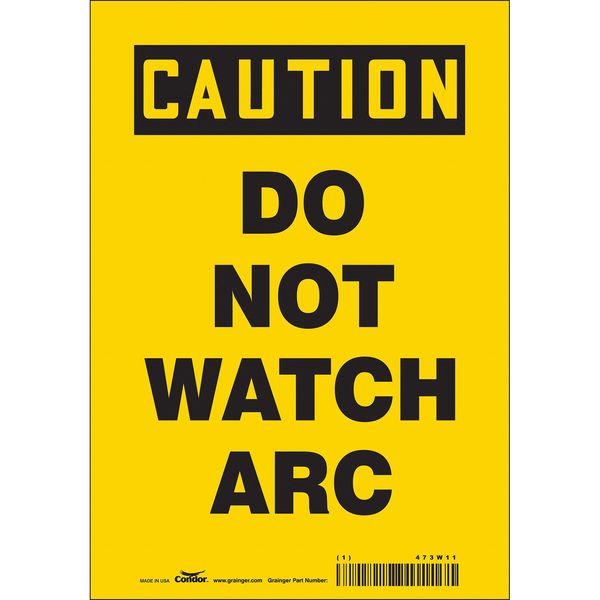Safety Sign, 10 in Height, 7 in Width, Vinyl, Horizontal Rectangle, English, 473W11