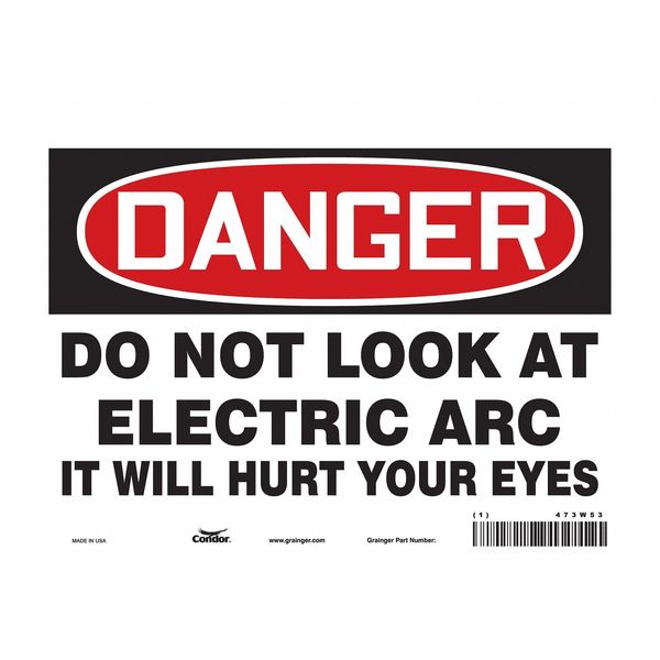 Safety Sign, 7 in Height, 10 in Width, Vinyl, Vertical Rectangle, English, 473W53