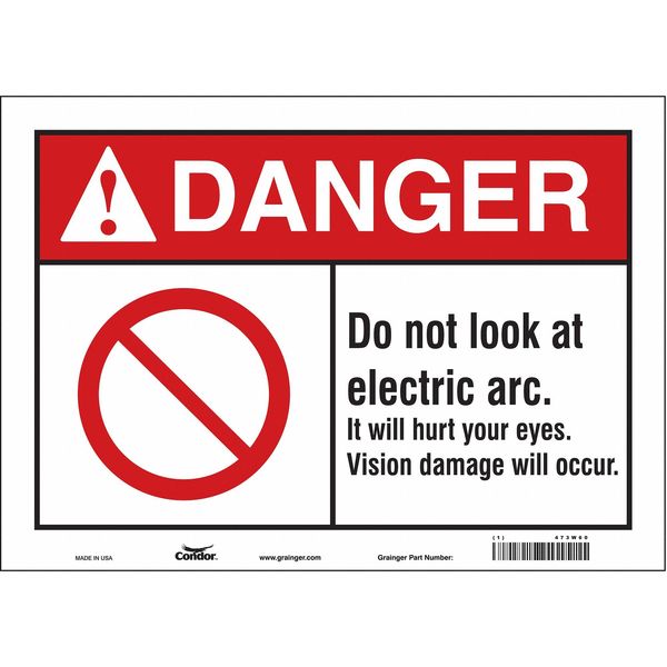 Safety Sign, 10 in Height, 14 in Width, Vinyl, Horizontal Rectangle, English, 473W60