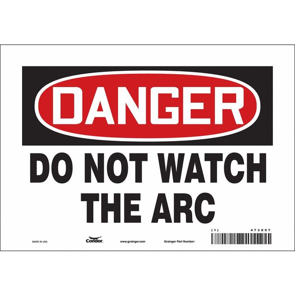 Safety Sign, 7 in Height, 10 in Width, Vinyl, Vertical Rectangle, English, 473X07