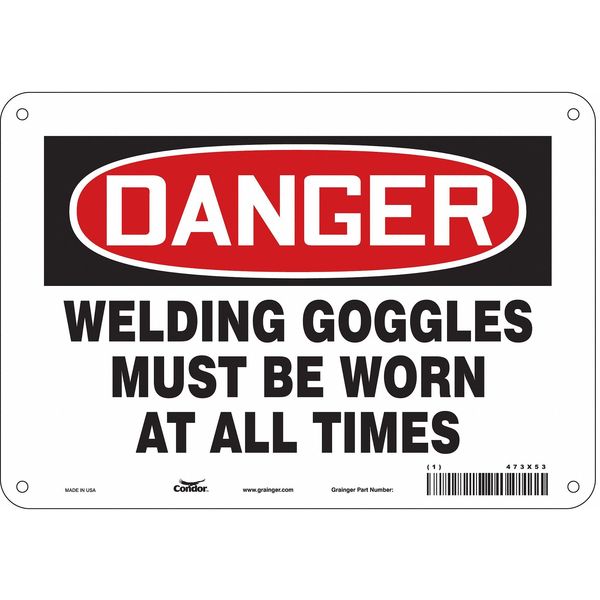 Safety Sign, 7 in Height, 10 in Width, Polyethylene, Vertical Rectangle, English, 473X53