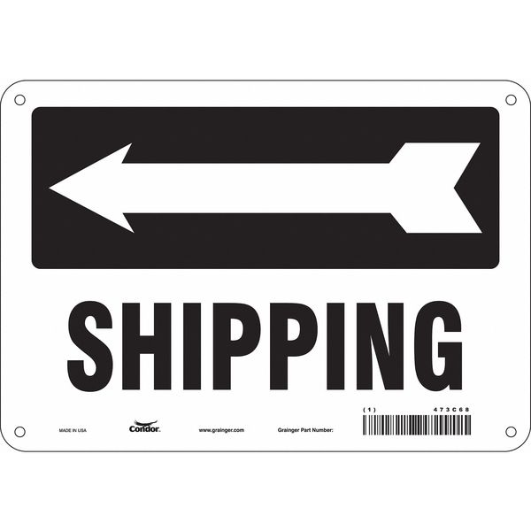 Safety Sign, 7 in Height, 10 in Width, Polyethylene, Vertical Rectangle, English, 473C68