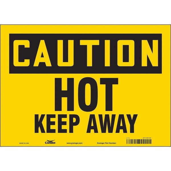 Safety Sign, 10 in Height, 14 in Width, Vinyl, Horizontal Rectangle, English, 474X99