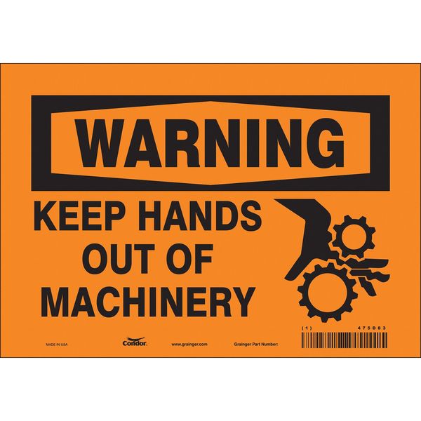 Safety Sign, 7 in Height, 10 in Width, Vinyl, Vertical Rectangle, English, 475D83