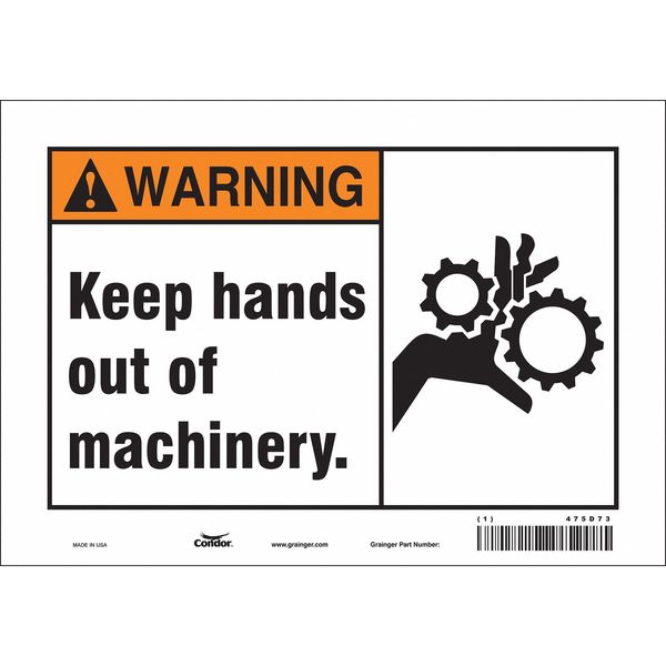 Safety Sign, 7 in Height, 10 in Width, Vinyl, Vertical Rectangle, English, 475D73