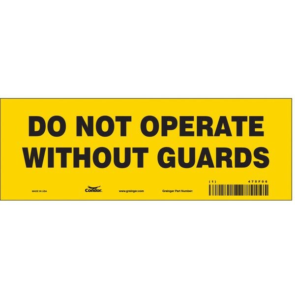 Safety Sign, 3 1/2 in Height, 10 in Width, Vinyl, Vertical Rectangle, English
