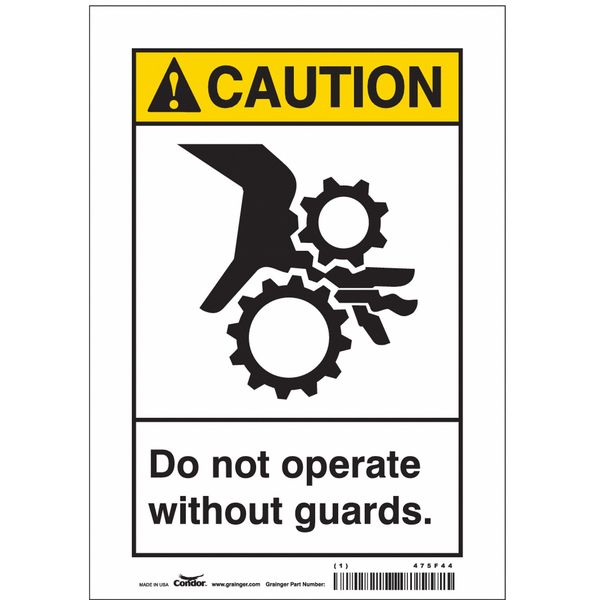 Safety Sign, 10 in Height, 7 in Width, Vinyl, Horizontal Rectangle, English, 475F44