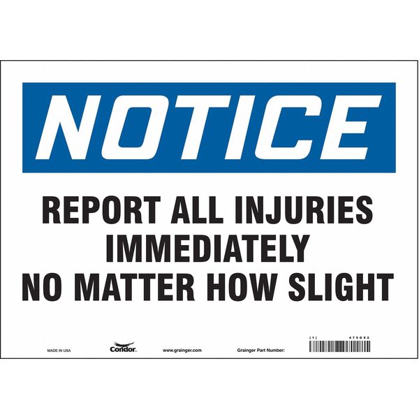Safety Sign, 10 in Height, 14 in Width, Vinyl, Horizontal Rectangle, English, 475G92