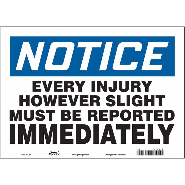Safety Sign, 10 in Height, 14 in Width, Vinyl, Horizontal Rectangle, English, 475G70