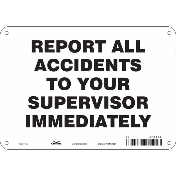 Safety Sign, 7 in Height, 10 in Width, Polyethylene, Vertical Rectangle, English, 475G49