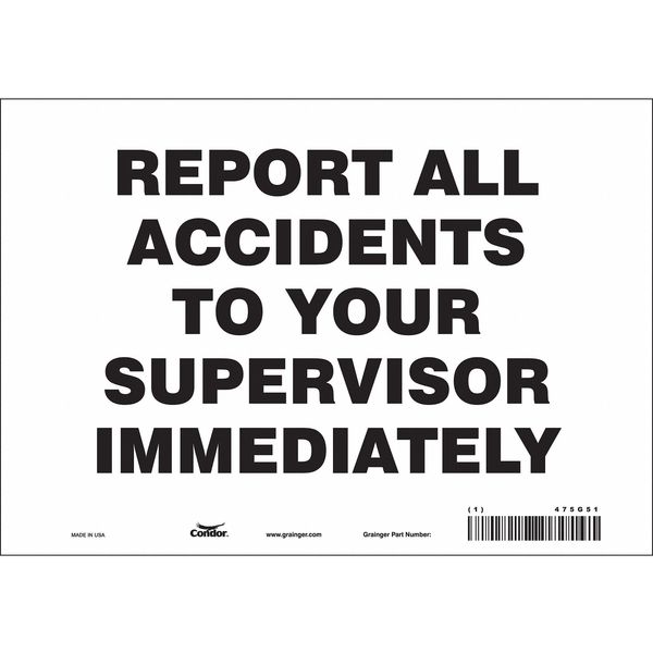 Safety Sign, 7 in Height, 10 in Width, Vinyl, Vertical Rectangle, English, 475G51