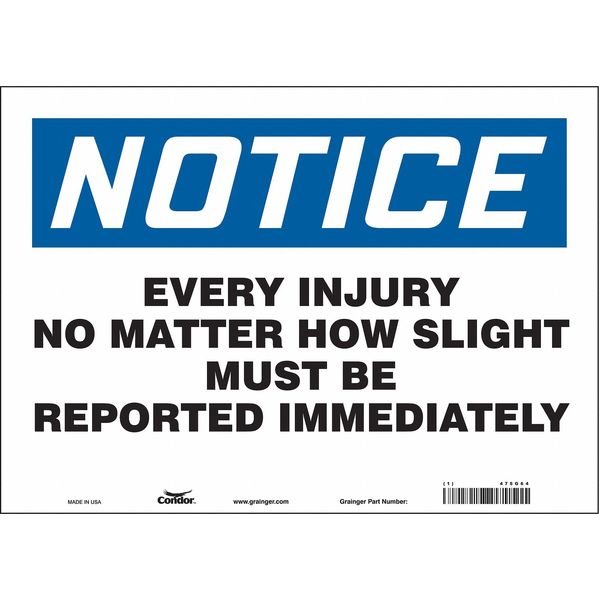Safety Sign, 10 in Height, 14 in Width, Vinyl, Horizontal Rectangle, English, 475G64