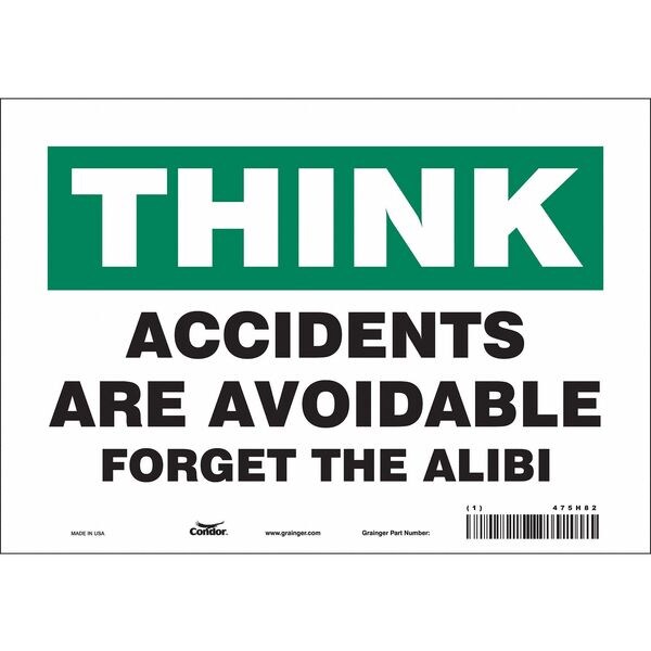 Safety Sign, 7 in Height, 10 in Width, Vinyl, Vertical Rectangle, English, 475H82