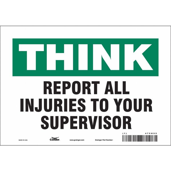 Safety Sign, 7 in Height, 10 in Width, Vinyl, Vertical Rectangle, English, 475H95