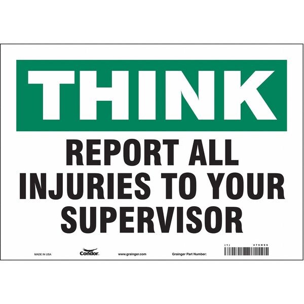 Safety Sign, 10 in Height, 14 in Width, Vinyl, Horizontal Rectangle, English, 475H96